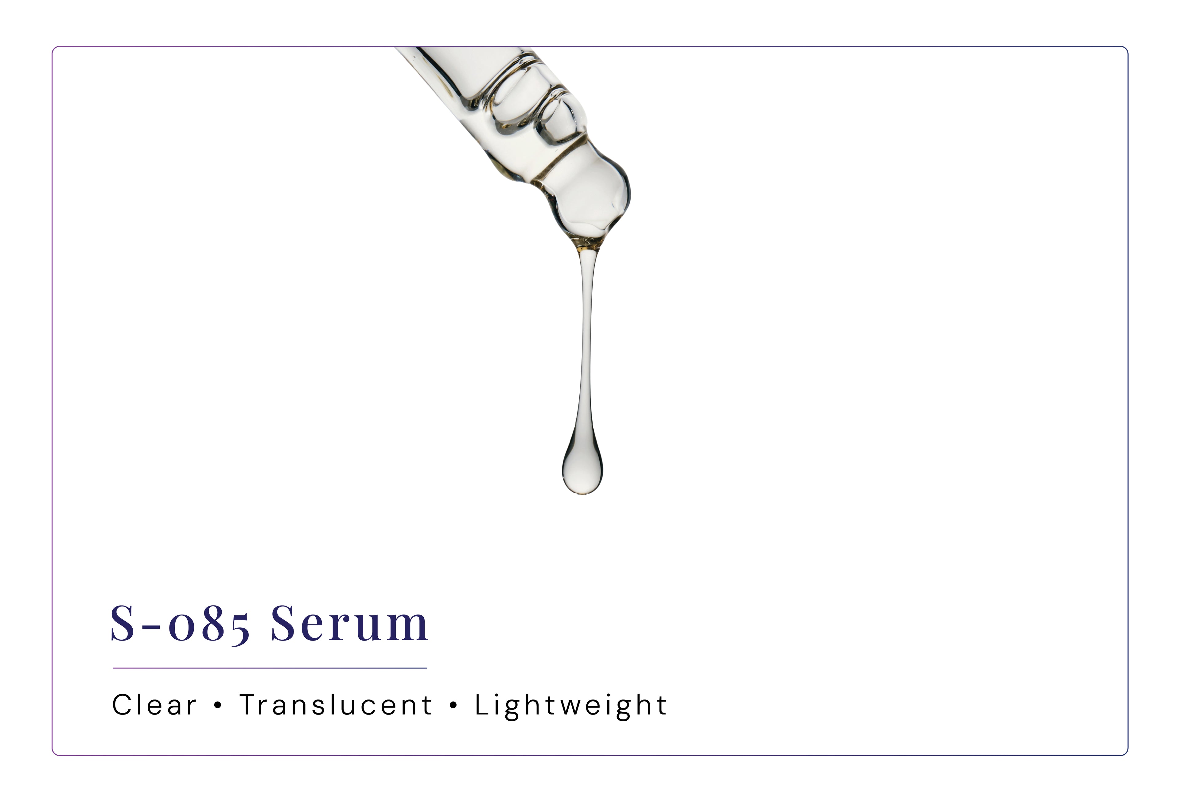 S-085 Serum – Translucent